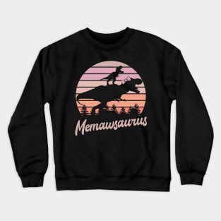 Memawsaurus T-Rex Dinosaur Crewneck Sweatshirt